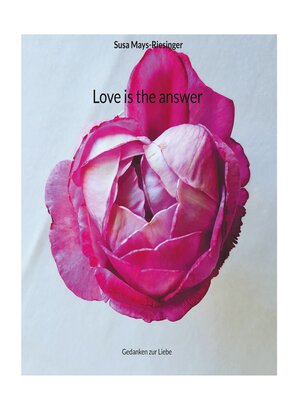 cover image of Love is the answer